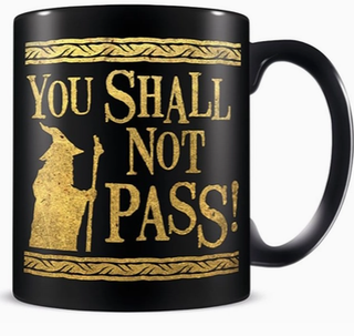 Tasse Seigneur Des Anneaux (You Shall Not Pass) | Sorcière et Magie