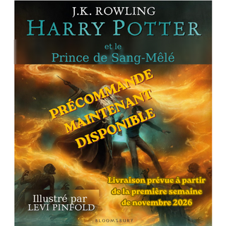 Harry Potter et le Prince de Sang-Mêlé - Version Illustrée (Précommande)